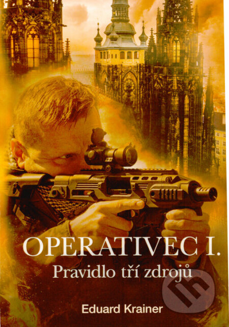 Operativec (Pravidlo tří zdrojů) - Eduard Krainer - kniha z kategorie Detektivky, thrillery a horory