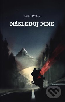 Následuj mne - Kamil Pešťák
