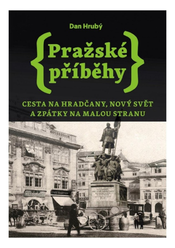 Pražské příběhy 2 - Dan Hrubý