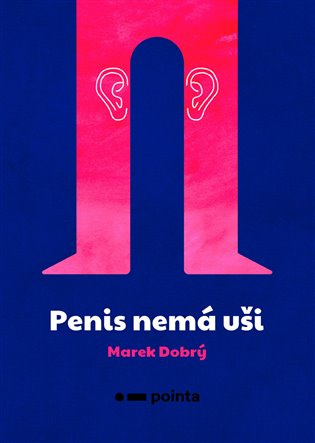 Penis nemá uši Pointa