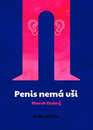 Penis nemá uši Pointa