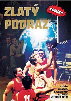 Zlatý podraz - komiks - Jakub Bažant, Jiří Závozda, Petr Závozda