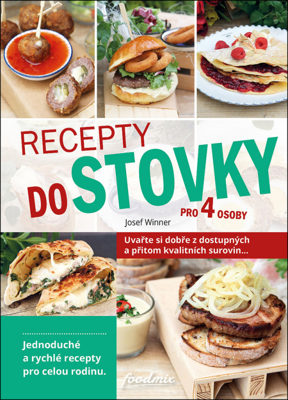 Recepty do stovky pro 4 osoby - Josef Winner - kniha z kategorie Kuchařky