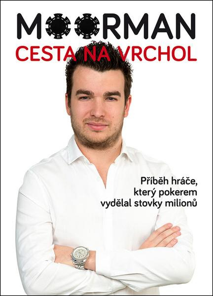 Moorman – Cesta na vrchol - Chris Moorman