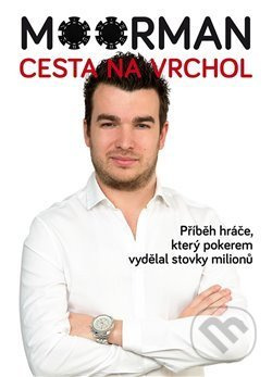 Moorman – Cesta na vrchol - Chris Moorman