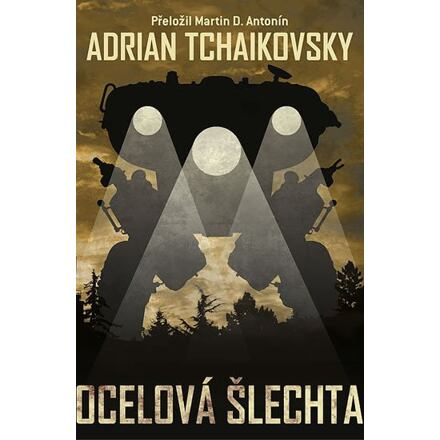 Ocelová šlechta - Adrian Tchaikovsky