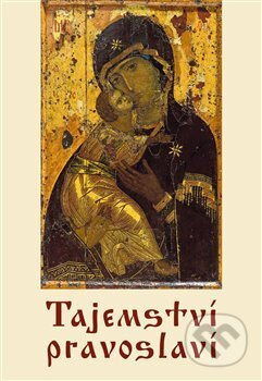 Tajemství pravoslaví - Jana Baudišová