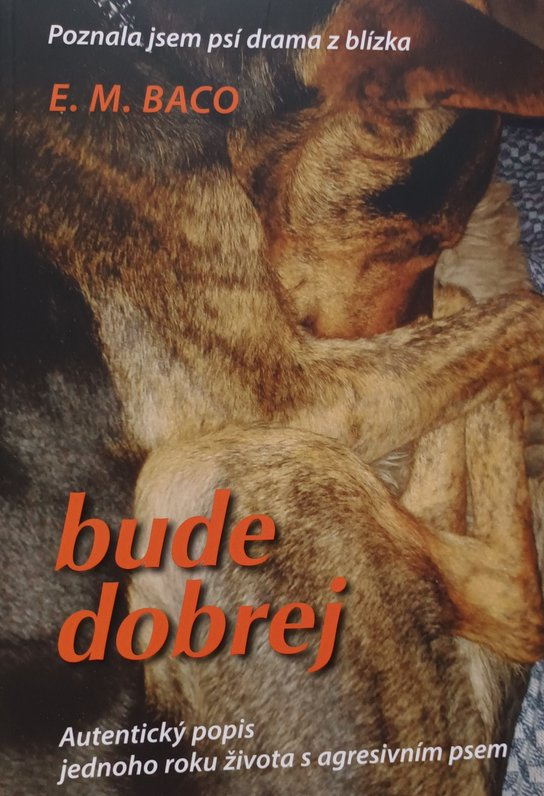Bude dobrej -  Emilia Miluše Baco