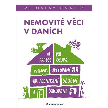 Nemovité věci v daních - Miloslav Hnátek
