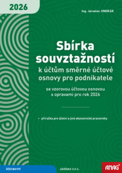 Sbírka souvztažností k účtům směrné účtové osnovy pro podnikatele se vzorovou účtovou osnovou s opra