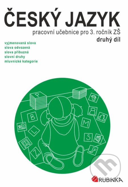 Český jazyk 3 - pracovní učebnice pro 3. ročník ZŠ, druhý díl