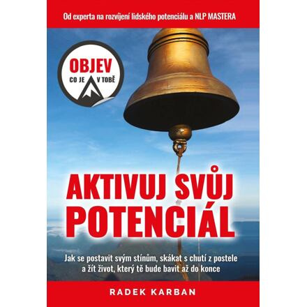 Aktivuj svůj potenciál - Radek Karban