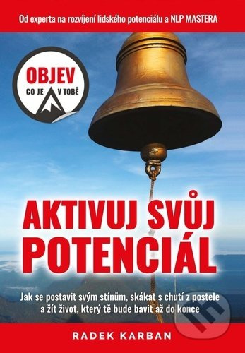 Aktivuj svůj potenciál - Radek Karban