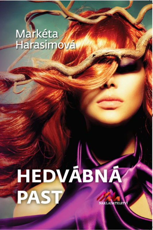 Hedvábná past -  Markéta Harasimová