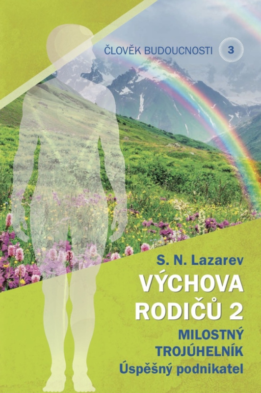 Výchova rodičů 2 - S.N. Lazarev