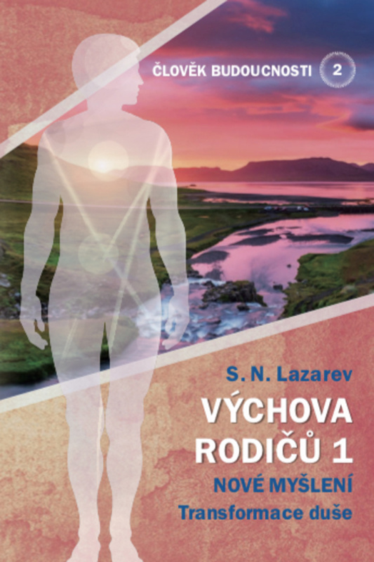 Výchova rodičů 1 - S.N. Lazarev
