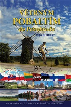 Větrným Pobaltím do Petrohradu - Ivan Burkert
