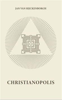 Christianopolis - Jan van Rijckenborgh