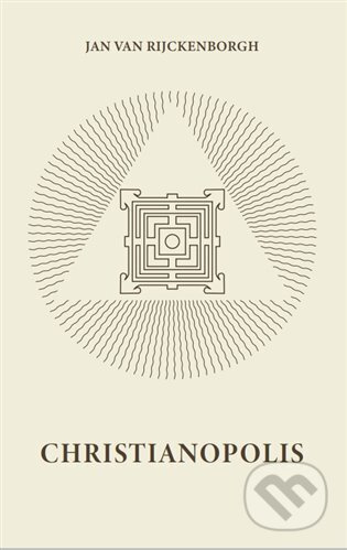 Christianopolis - Jan van Rijckenborgh