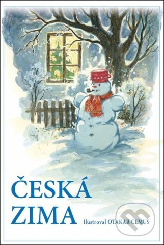 Česká zima - Otakar Čemus (ilustátor) - kniha z kategorie Pohádky