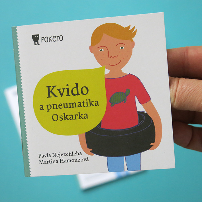 Kvido a pneumatika Oskarka - Pavla Nejezchleba, Martina Hamouzová