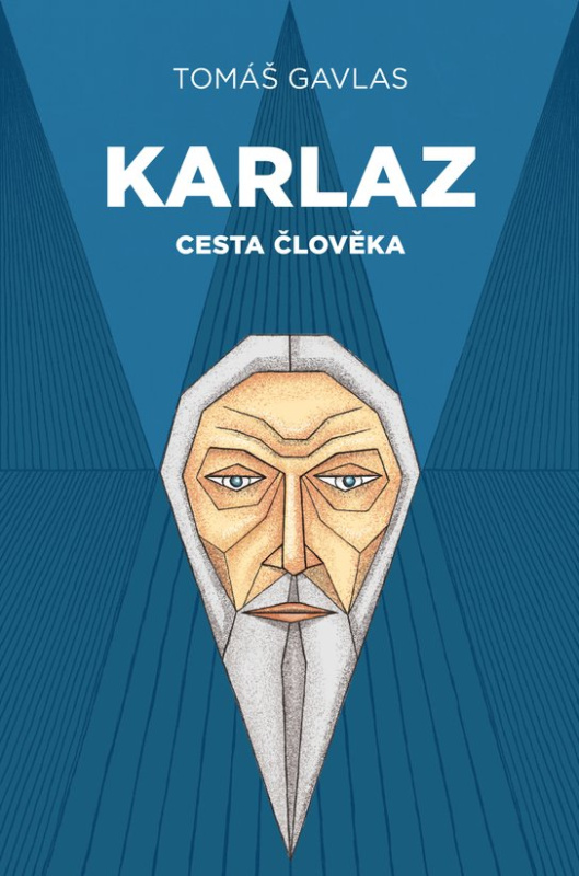 Karlaz: Cesta člověka -  PhDr. Tomáš Gavlas