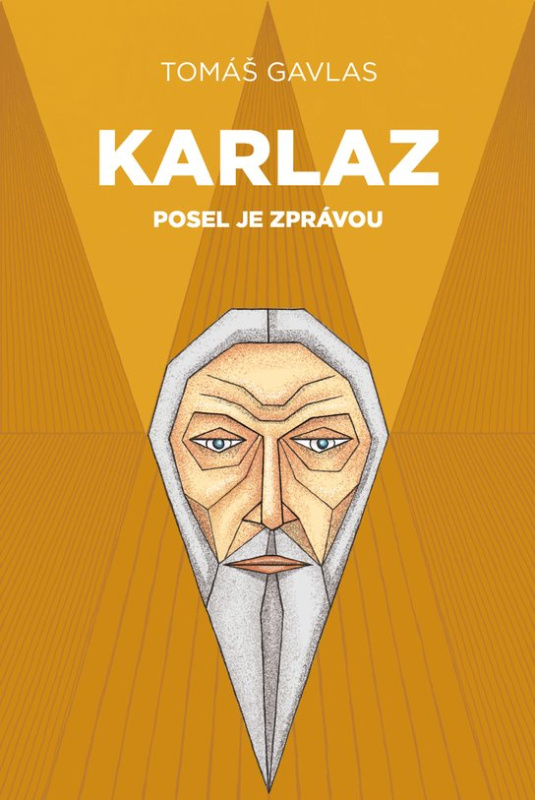 Karlaz: Posel je zprávou -  PhDr. Tomáš Gavlas