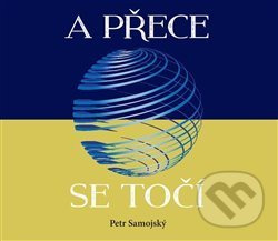 A přece se točí - Petr Samojský