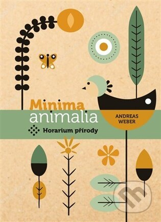 Minima animalia - Andreas Weber