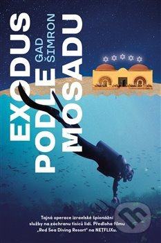 Exodus podle Mosadu - Gad Šimron