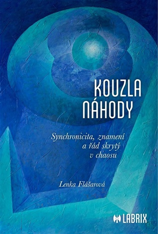 Kouzla náhody (Synchronicita, znamení a řád skrytý v chaosu) - kniha z kategorie Filozofie