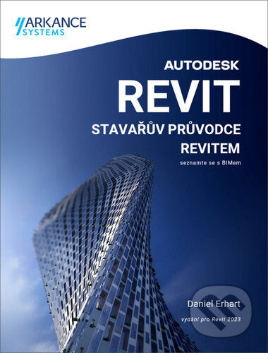 Stavařův průvodce Revitem - Daniel Erhart