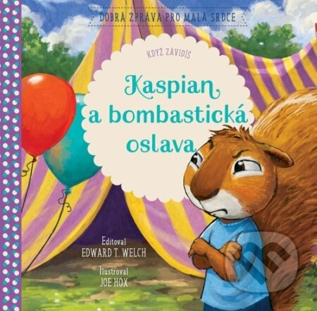 Kaspian a bombastická oslava - Edward T. Welch, Joe Hox - kniha z kategorie Beletrie pro děti
