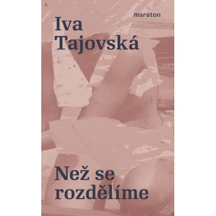 Než se rozdělíme - Iva Tajovská