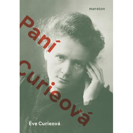 Paní Curieová - Eve Curieová