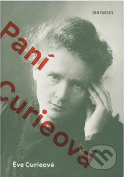 Paní Curieová - Eve Curieová