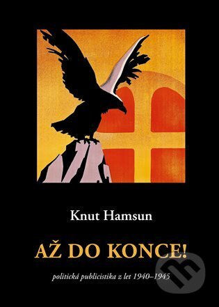 Až do konce! - Knut Hamsun