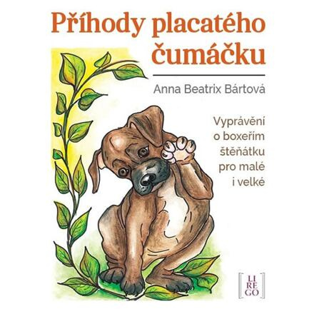 Příhody placatého čumáčku - Anna Beatrix Bártová