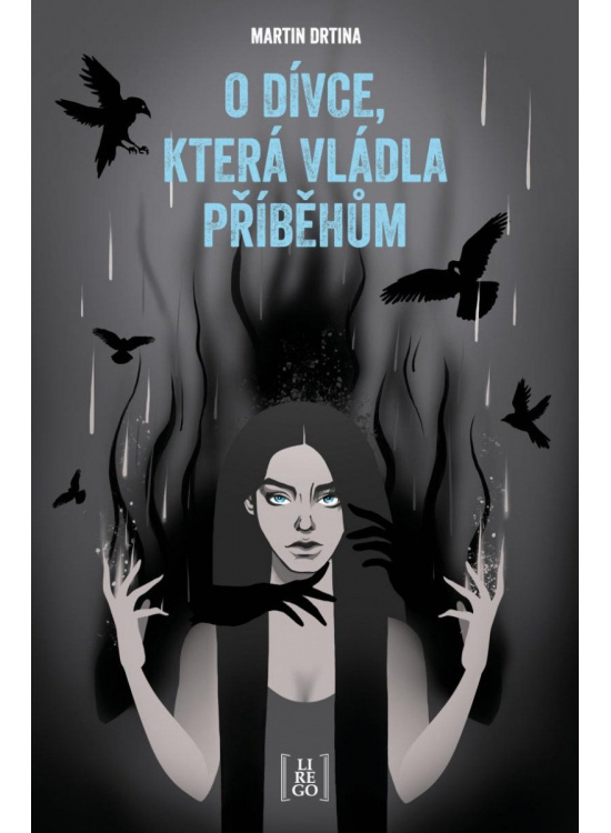 O dívce, která vládla příběhům - Martin Drtina