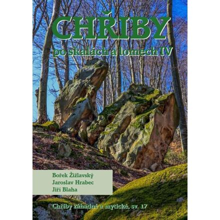 Chřiby - Po skalách a lomech IV