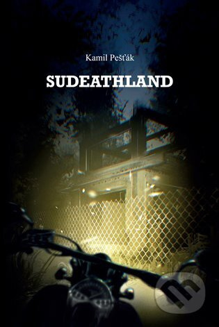 Sudeathland - Kamil Pešťák