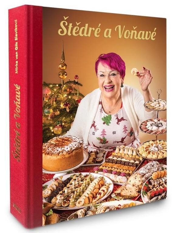 Štědré a Voňavé - Mirka van Gils Slavíková