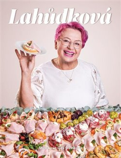 Lahůdková - Mirka van Gils Slavíková