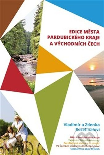 Města Pardubického kraje a Východních Čech - Box 5 knih - Zdenka Rozehnalová, Vladimír Rozehnal