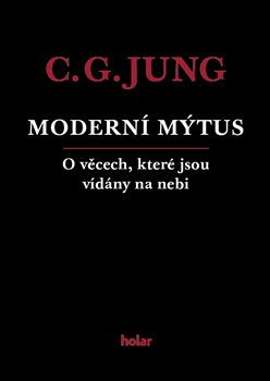 Moderní mýtus - Carl Gustav Jung