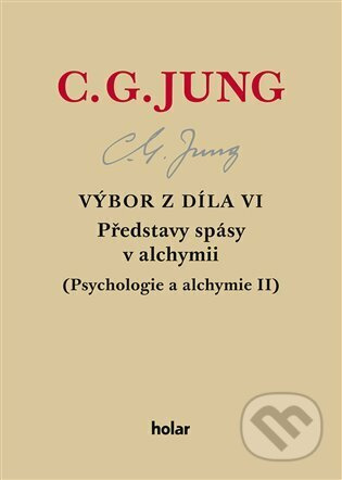 Výbor z díla VI. - Představy spásy v alchymii - Carl Gustav Jung