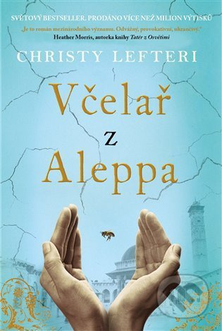 Včelař z Aleppa - Christy Lefteri