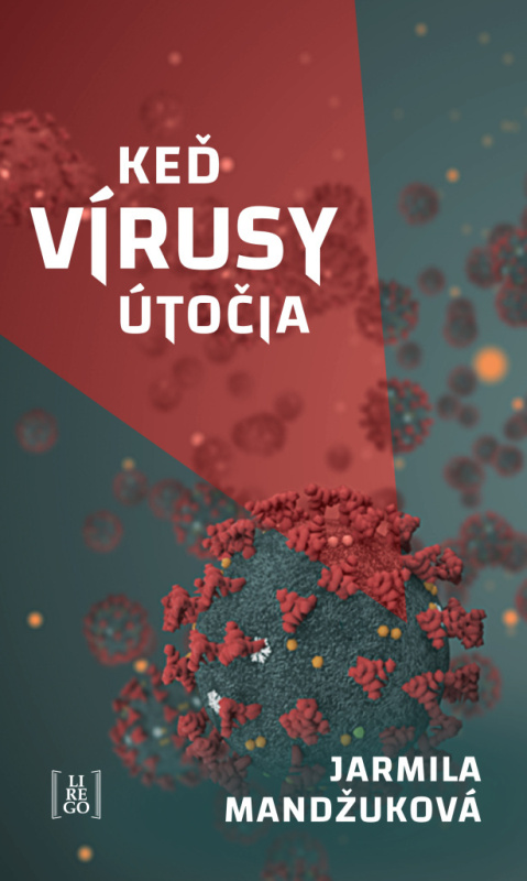 Keď vírusy útočia - Jarmila Mandžuková - kniha z kategorie Alternativní medicína