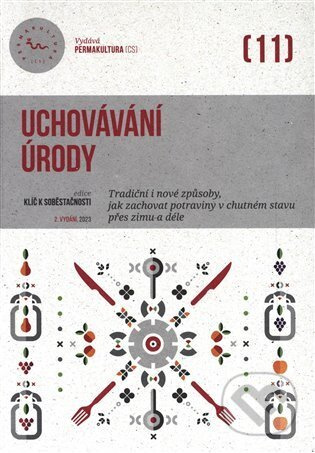 Uchovávání úrody - kol.