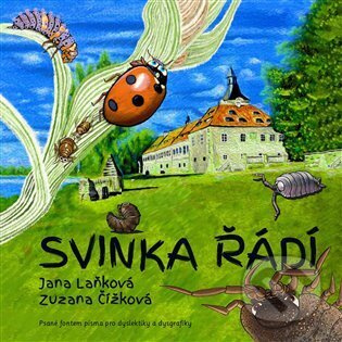 Svinka řádí - Jana Laňková, Zuzana Čížková